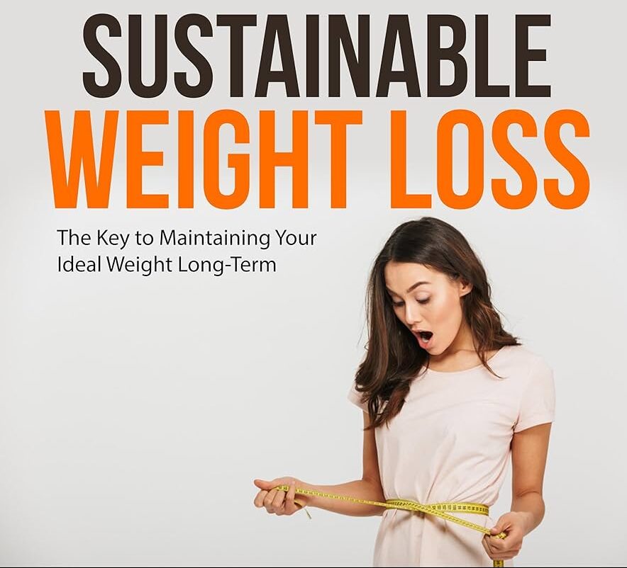 Sustainable Weight Loss