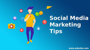   Social Media Marketing Tips: 